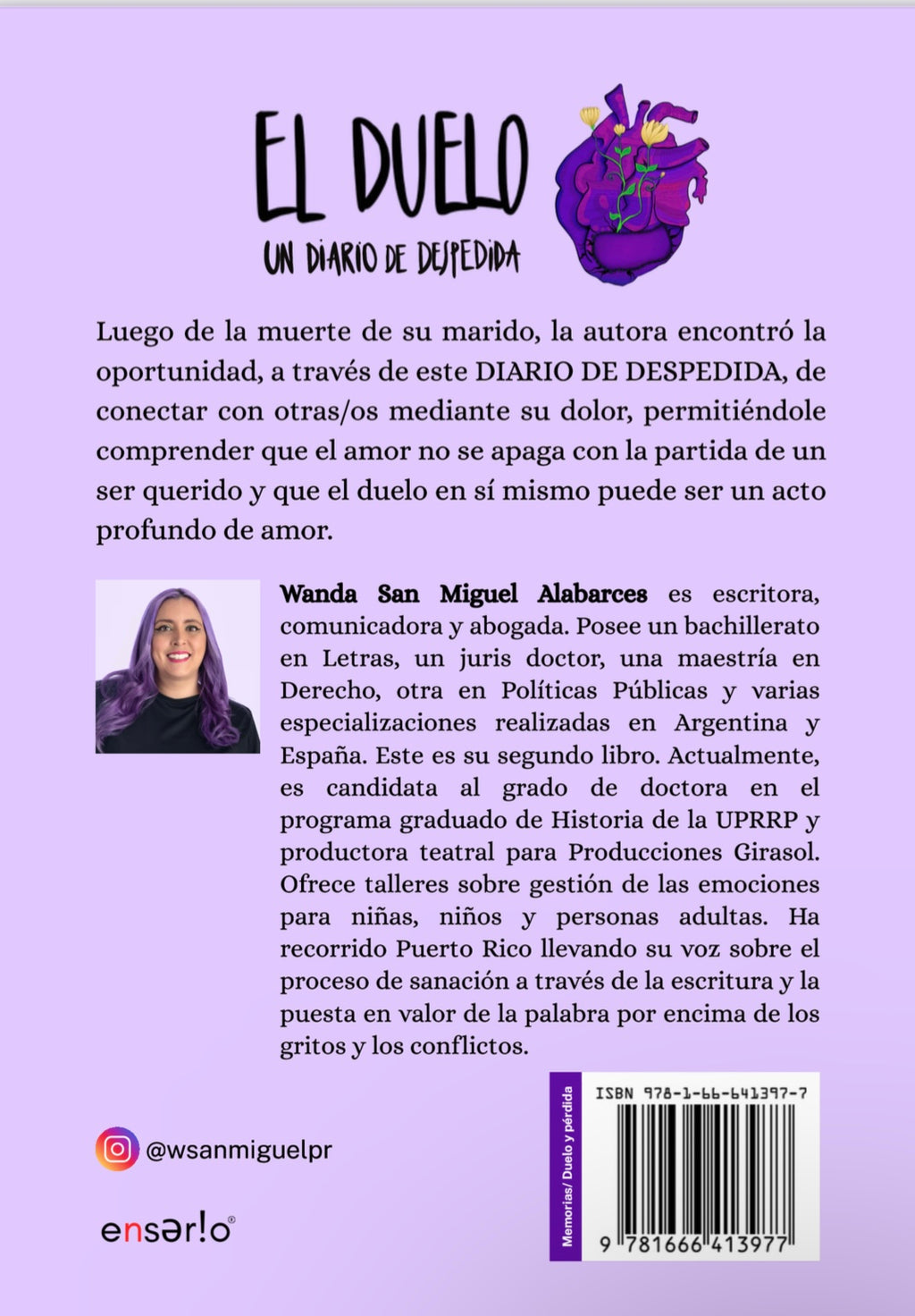 El Duelo; diario de una despedida. Wanda San Miguel - autora.