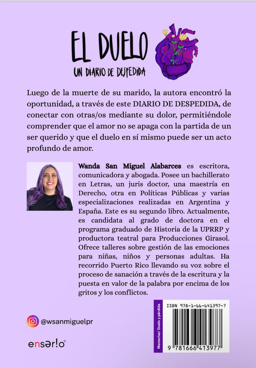 El Duelo; diario de una despedida. Wanda San Miguel - autora.