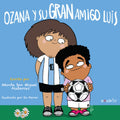 Ozana y su GRAN amigo Luis.